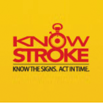 Know Stroke Campaign. Know the Signs. Act in TIme.