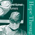 Hope Through Research Brain and Spinal Tumors brochure cover