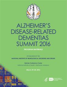 cover of Alzheimer's Disease Related Dementias Summit 2016 book