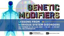 Genetic Modifiers: Lessons from Nervous System Disorders flyer