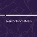 Neurofibromatosis Publication Cover Image