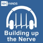 NINDS Building up the Nerve Podcast logo